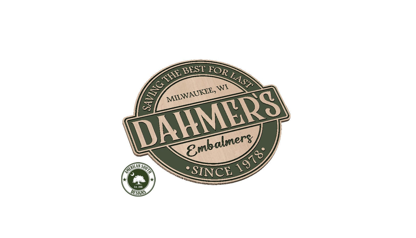 Halloween Sign 8  Dahmer's Embalmers